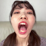 【素人】【個人撮影】水月みお 初喉チンコ触り＆舌や八重歯を観察│やっちまん│h_1651y00370